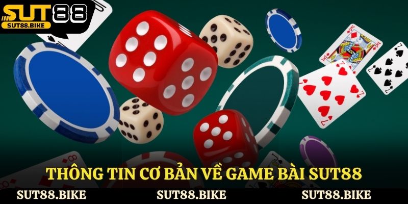 Giới thiệu về game bài SUT88